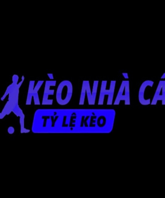 avatar Tỷ lệ kèo nhà cái bóng đá hôm nay