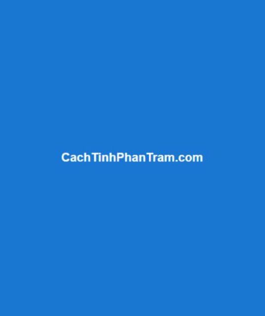 avatar Cách Tính Phần Trăm