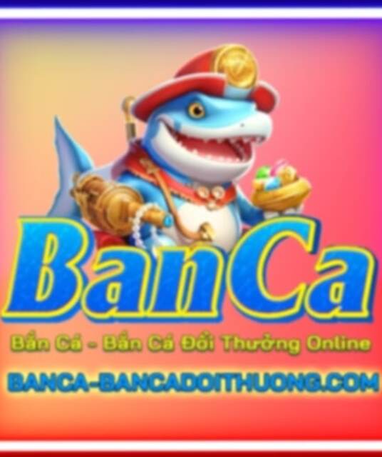 avatar Ban Ca Doi Thuong Game Giải Trí